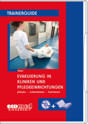 Evakuierung in Kliniken- und Pflegeeinrichtungen